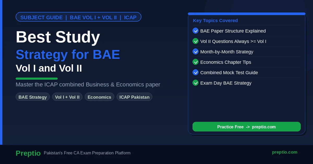 Best Study Strategy for BAE Vol I and Vol II - Complete Guide for ICAP Students